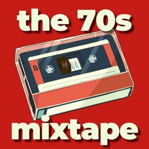 The 70’s Mixtape