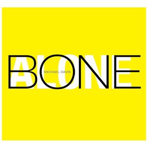 Bone Alone