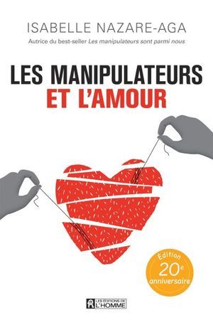 Les manipulateurs et l'amour