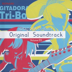 GITADORA Tri-Boost Original Soundtrack Volume.03 (OST)