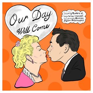 Our Day Will Come (Single)