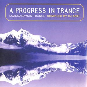 A Progress in Trance