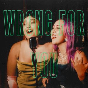 Wrong for You (Single)