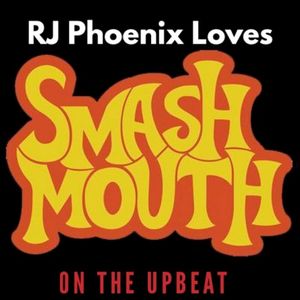 RJ Phoenix Loves Smash Mouth (Single)