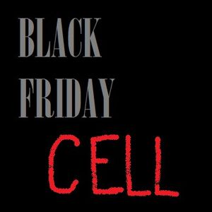 Blackened Friday Cell