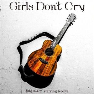 Girls Don't Cry (Single)