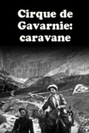 CIRQUE DE GAVARNI : Caravane