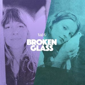 Broken Glass, Vol. 6 (Single)