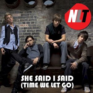 She Said, I Said (Time We Let Go) (Single)