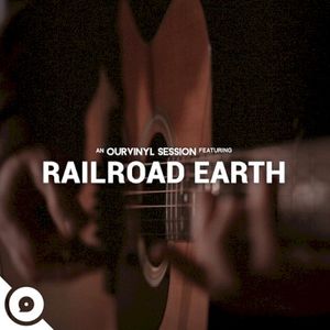 Railroad Earth | OurVinyl Sessions (Single)