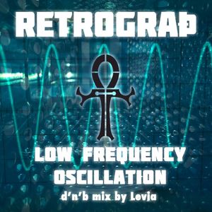 Low Frequency Oscillation d'n'b (Levia remix)