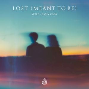 Lost (Meant To Be) (Single)