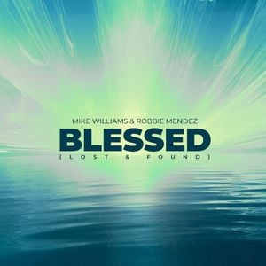 Blessed (Lost & Found) (Single)