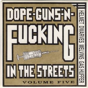 Dope-Guns-'N-Fucking In The Streets Volume Five (Single)