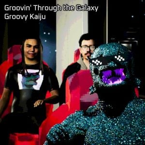 Groovin’ Through the Galaxy