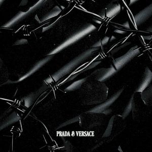 PRADA & VERSACE (Single)