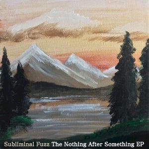 The Nothing After Something (EP)