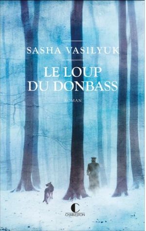 Le loup du Donbass