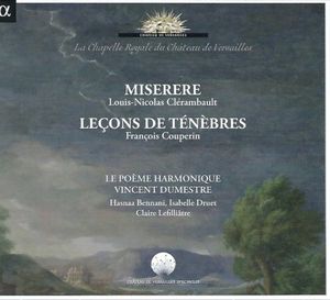 Clérambault: Miserere / Couperin: Leçons de Ténèbres