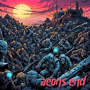 Aeons End (Single)