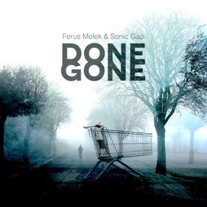 Done And Gone (Single)