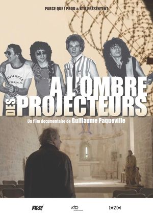 À l'ombre des projecteurs