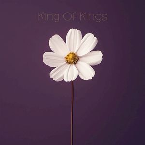 King Of Kings (Single)