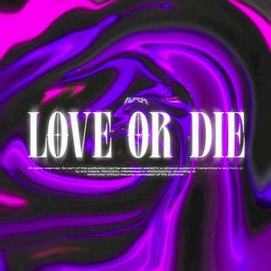 Love or Die (Single)