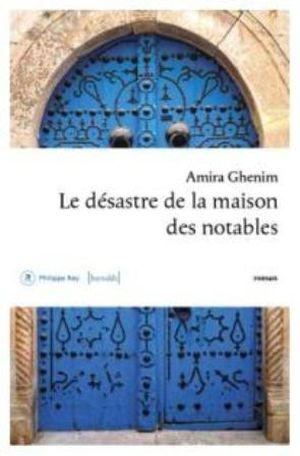 Le désastre de la maison des notables