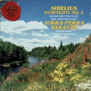 Symphony no. 3 / Belshazzar's Feast Suite / King Christian II Suite