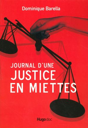 Journal d'une justice en miettes