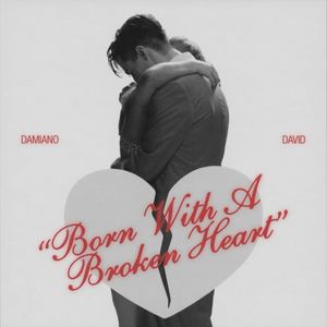 Born With a Broken Heart (Single)