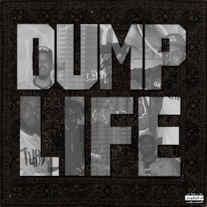 Dump Life