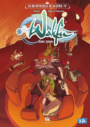 Shak Shaka 2/2 - Wakfu : La BD officielle de la série TV, tome 4