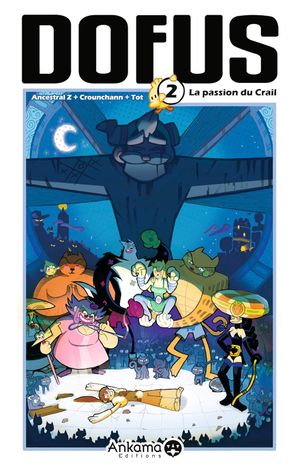 La Passion du Crail - Dofus, tome 2