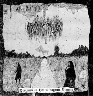 Drowned in Hallucinogenic Visions (EP)