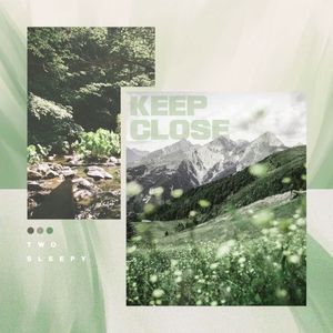 Keep Close (Single)