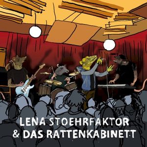 Lena Stoehrfaktor und das Rattenkabinett