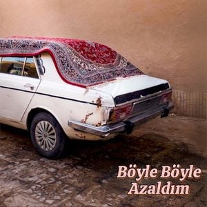 Böyle Böyle Azaldım (Single)