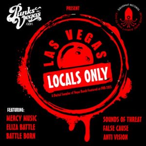 Locals Only! A Las Vegas Punk Rock Bowling Compilation