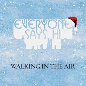 Walking In The Air (Single)