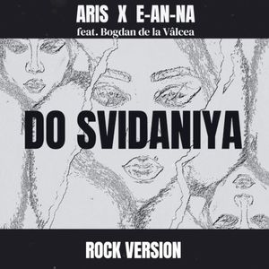 Do Svidaniya (rock version) (Single)