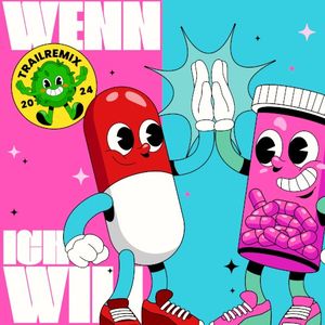 Wenn ich will (TRAILREMIX) (Single)