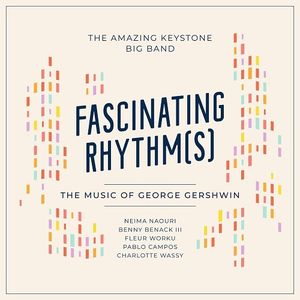 Fascinating Rhythm(s) - The Music of George Gershwin