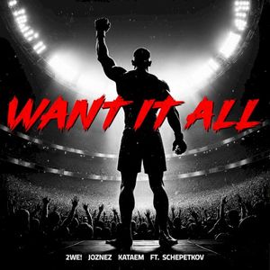 Want It All (Single)