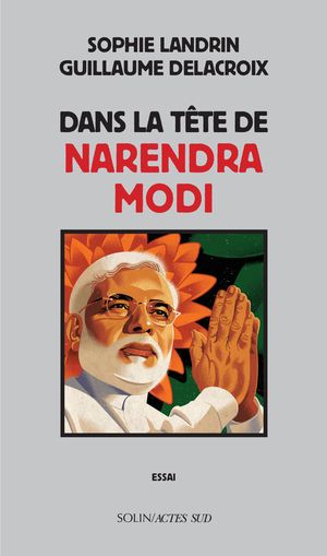 Dans la tête de Narendra Modi