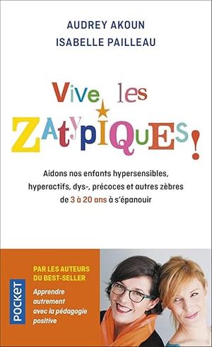 Vive les zatypiques !