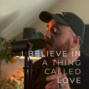 I Believe in a Thing Called Love (Single)