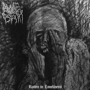 Rotten in Loneliness