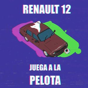 RENAULT 12 JUEGA A LA PELOTA (Single)